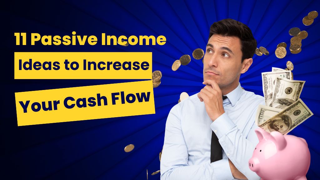 11 Best Passive Income Ideas 2024, Passive income Ideas